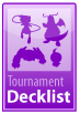 Tournament Decklist